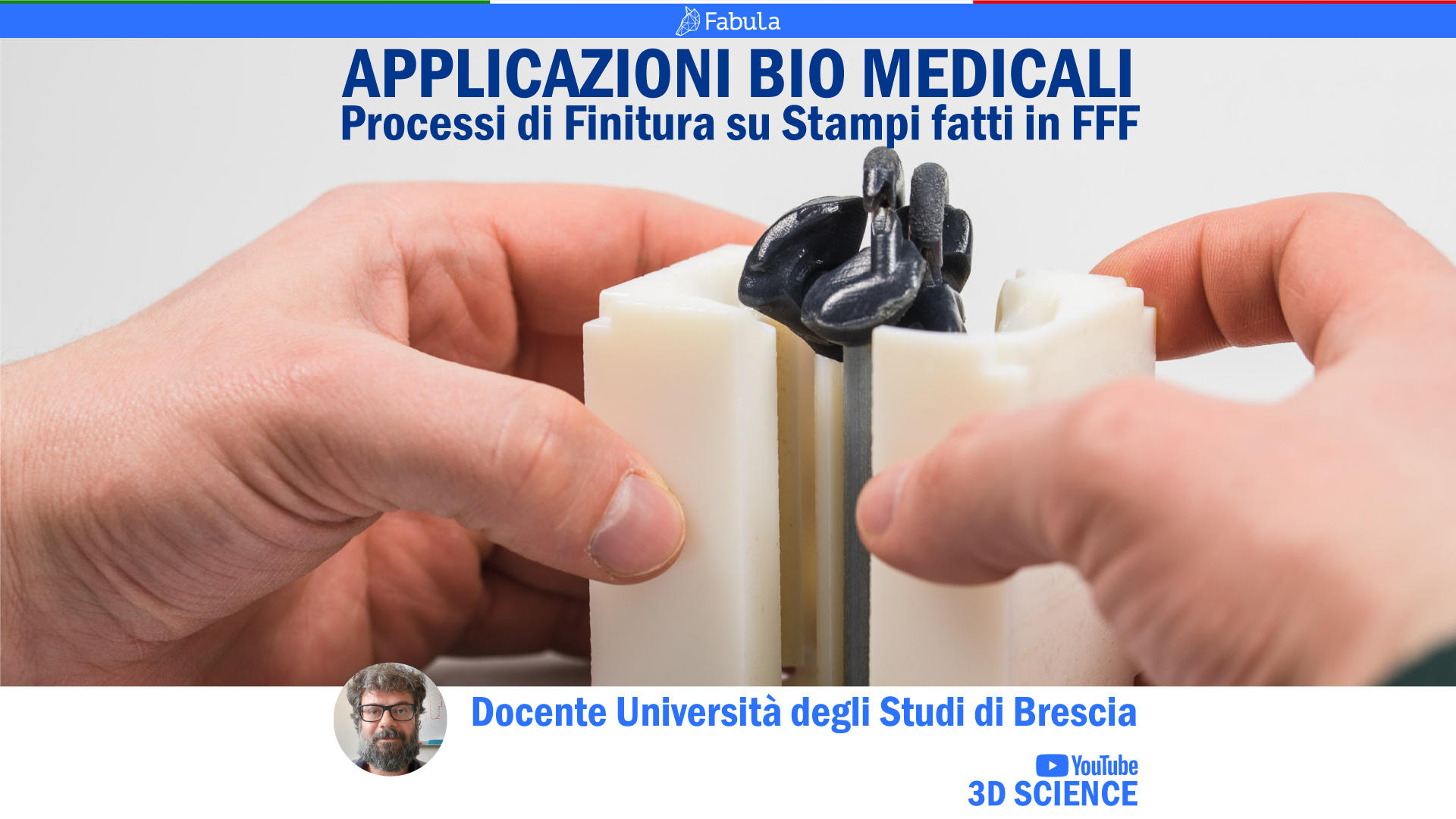 3DSCIENCE - Processi di finitura su Stampi prodotti in FFF per applicazioni Bio medicali